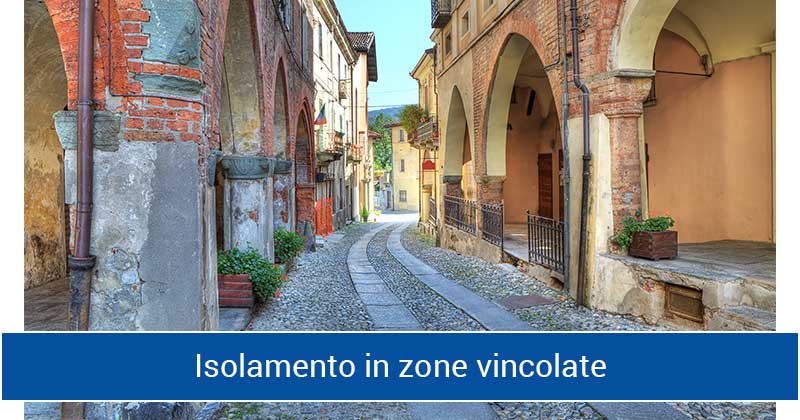 Isolanti termici sottili idonei agli edifici vincolati o nei centri storici